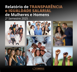 Relatório de Transparência e Igualdade Salarial de Mulheres e Homens - 2º Semestre 2025